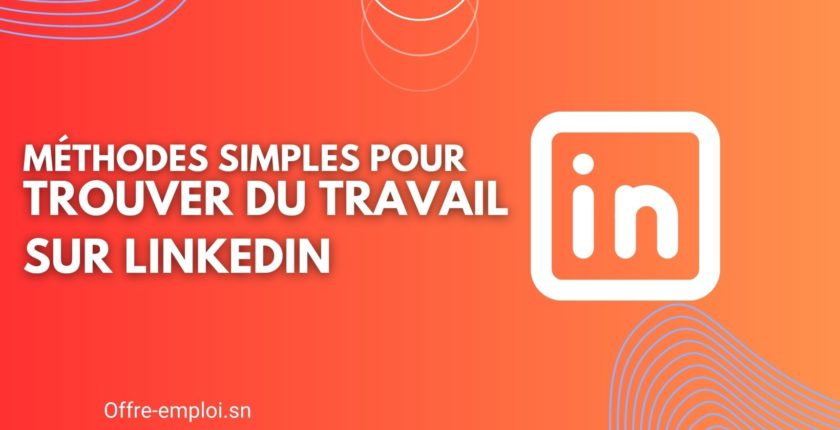 Comment trouver du travail sur LinkedIn