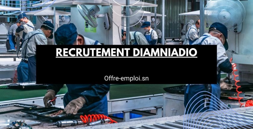 Les entreprises qui recrutent à Diamniadio