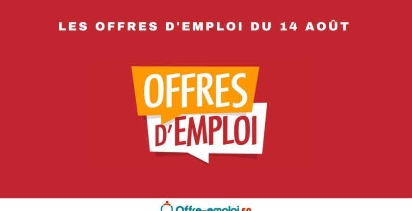 Les offres d'emploi du mercredi 14 août 2024 sur offre-emploi.sn